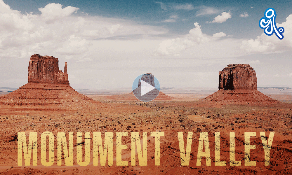  Monument Valley . . .